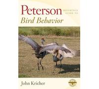 Peterson Reference Guide To Bird Behavior