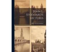 John L. Stoddard's Lectures