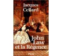 John Law et la Régence: 1715-1729