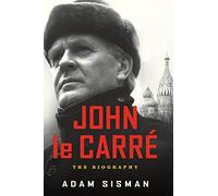 John le Carre : The Biography – Harper