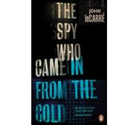 John le Carré The Spy Who Came in from the Cold (Poche) Penguin Essentials