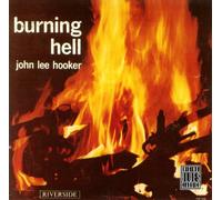 John Lee Hooker - Burning Hell