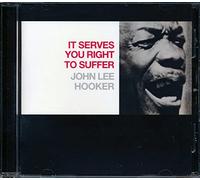 John Lee Hooker – It Serves You Right To Suffer – Remasterisé
