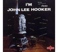 John Lee Hooker John Lee Hooker: I'm John Lee Hooker (CD) Album