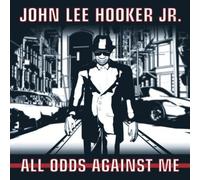 John Lee Hooker Jr - Tous Les Obstacles Contre Moi