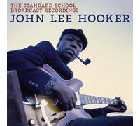 John Lee Hooker – The Standard School Broadcast Recordings – CD – BMG