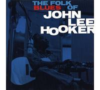 John Lee Hooker - That's My Story, The Folk Blues