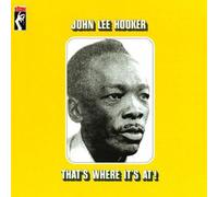 John Lee Hooker - That's Where It's At! [Vinyl]