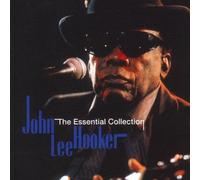 John Lee Hooker : The Essential Collection