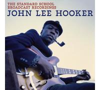John Lee Hooker – The Standard School Broadcast Recordings – Vinyle (LP) – BMG