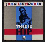 JOHN LEE HOOKER - This is Hip LP [Import]