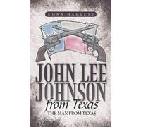 John Lee Johnson From Texas