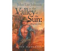John Lee Johnson In The Valley Of The Sun
