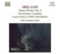 Ireland, J. - Oeuvres pour piano Vol.2