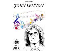 JOHN LENNON: A história de um sonho