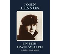 John Lennon In His Own Write (Relié)
