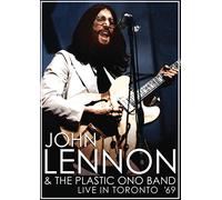 John Lennon & The Plastic ONO Band: Live in Toronto '69