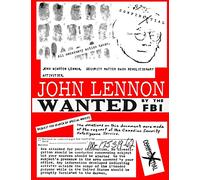 JOHN LENNON - Wanted by the FBI