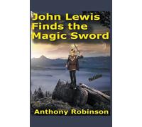 John Lewis Finds The Magic Sword
