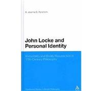 John Locke and Personal Identity, Continuum Studies in British Philosophy K. Joanna S. Forstrom (Auteur)