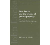 John Locke And The Origins Of Private Property