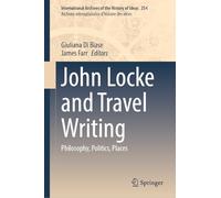 John Locke and Travel Writing: Philosophy, Politics, Places