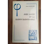 John Locke Et La Raison Raisonnable