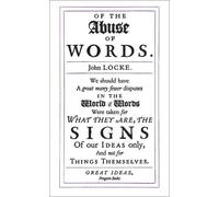 John Locke Of the Abuse of Words (Poche) Penguin Great Ideas