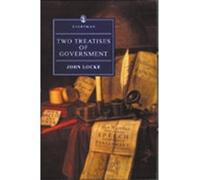 John Locke Two Treatises of Government (Poche)