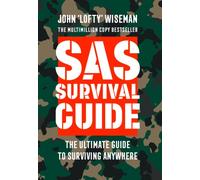John 'Lofty' - SAS Survival Guide How to Survive in the Wild - G245z