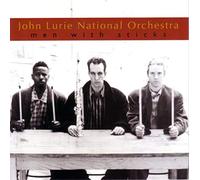 John Lurie National Orchestra - Men with Sticks [Import]