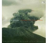 John Luther Adams: Strange And Sacred Noise