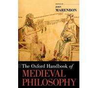 John Marenbon The Oxford Handbook of Medieval Philosophy (Poche)