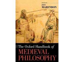 John Marenbon The Oxford Handbook of Medieval Philosophy (Poche)