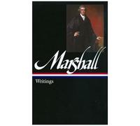 John Marshall: Writings (Loa #198)