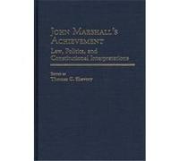John Marshall's Achievement, CONTRIBUTIONS IN LEGAL STUDIES