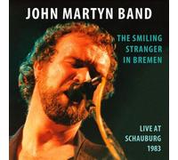John Martyn - The Smiling Stranger In Bremen: Live At Schauburg 1983 [Compact Discs]