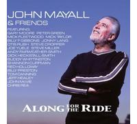 John Mayall and Friends Along for the Ride (CD) Album