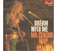 John Mayall - Dream With Me [Vinyl Single 7'']