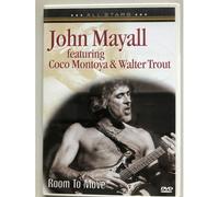 John Mayall Featuring Coco Montoya & Walter Trout - Room To Move