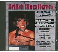 John Mayall & Friends - British Blues Heroes [Import]