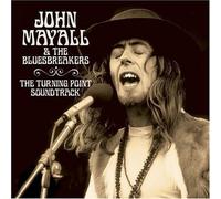 John Mayall - Godfather of British Blues/The Turning Point