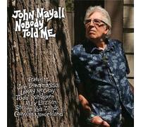 John Mayall Nobody Told Me (CD) Album