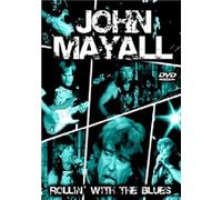 John Mayall-Rollin' with The Blues [Import]