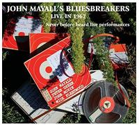 John Mayall & the Bl - John Mayall's Bluesbreakers Live in 1967 Featuring Peter