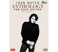 John Mayer Anthology For Easy Guitar - Volume 1
