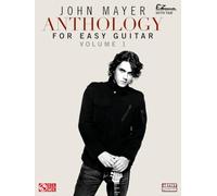 John Mayer – Anthologie pour guitare facile Vol. 1 – Partition avec tablature