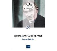John Maynard Keynes - Bernard Gazier - Que Sais-Je - Poche - Etude