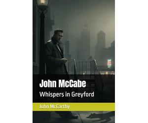 John McCabe: Whispers in Greyford