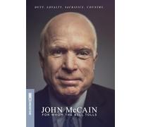 John McCain: for Whom The Bell Tolls